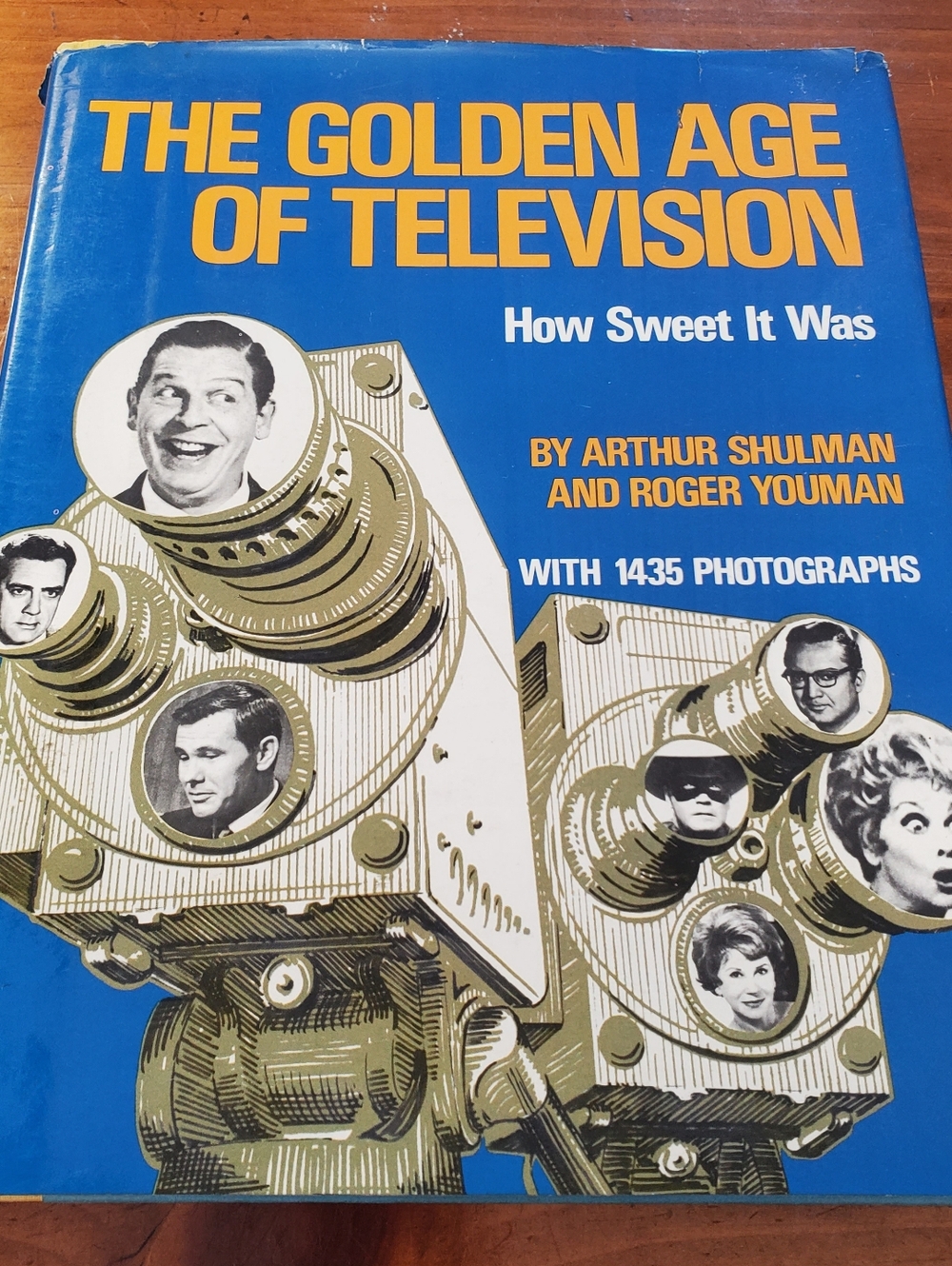 The Golden Age of Television - How Sweet It Was By Arthur Shulman Book